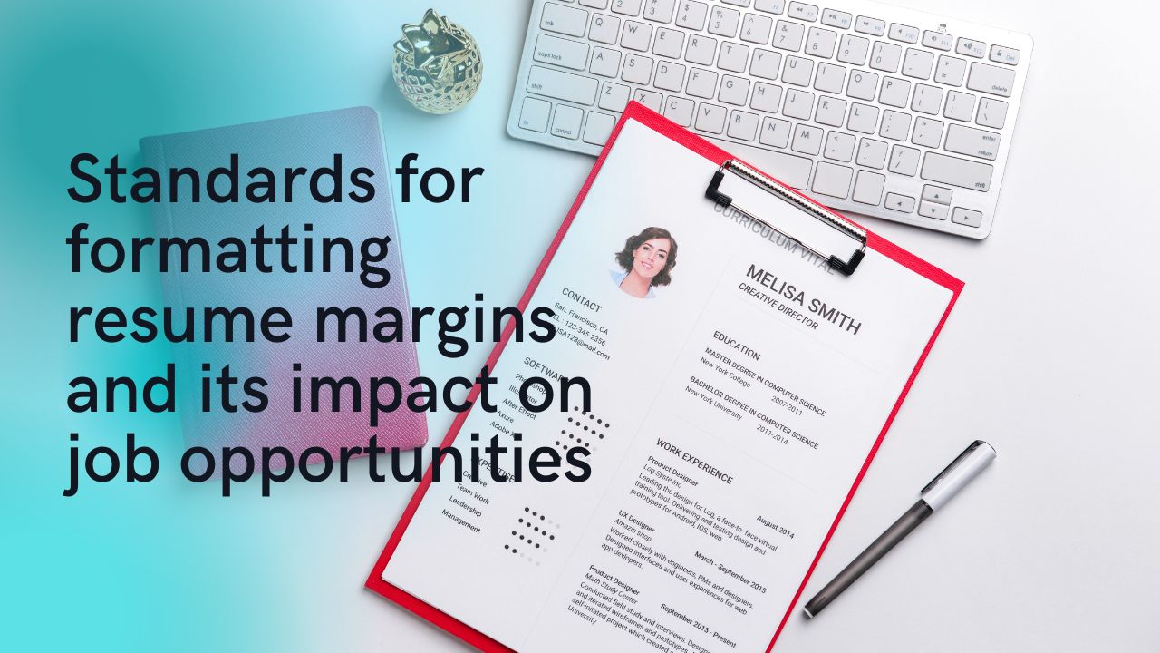 Normes de formatage des marges de CV et impact sur les opportunités d'emploi